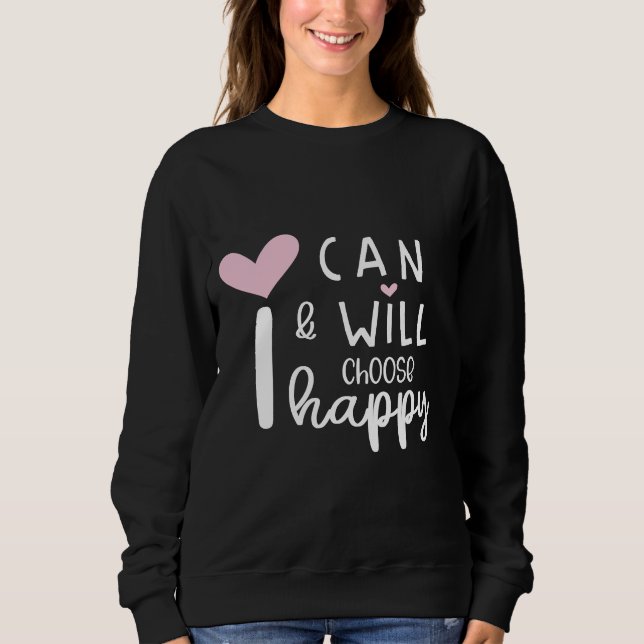 Sudadera Moderno y lindo Mínimo que puedo y escogeré feliz (Anverso)