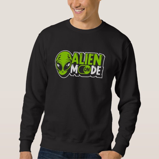 Sudadera Modo Alien Activado Conspiración Ovni Alien (Anverso)