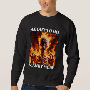 Sudadera Modo blanco Funny Cringe el Skeleton duro Meme Fla