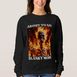 Sudadera Modo blanco Funny Cringe el Skeleton duro Meme Fla