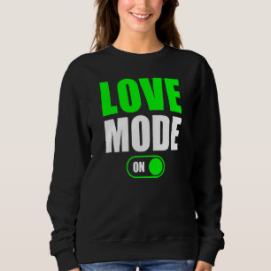 Sudadera Modo de amor activado