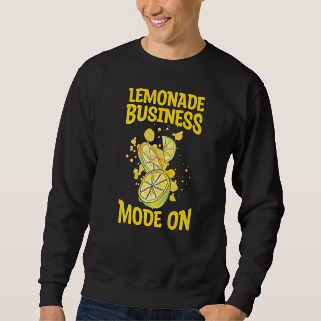 Sudadera Modo de Negocio de Limonada Activado Frase para un (Anverso)