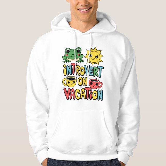 Sudadera Modo de Vacaciones para Introvertidos Camiseta de  (Anverso)