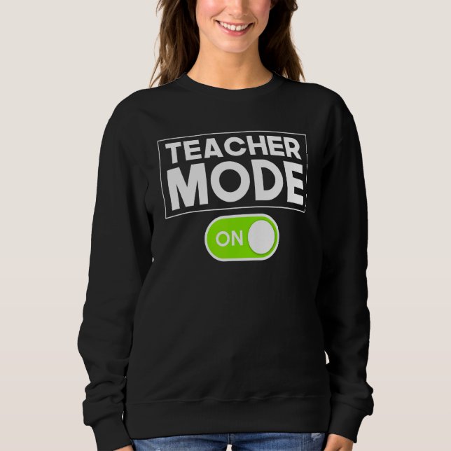 Sudadera Modo Docente Sobre Entusiasta Educador Escolar (Anverso)