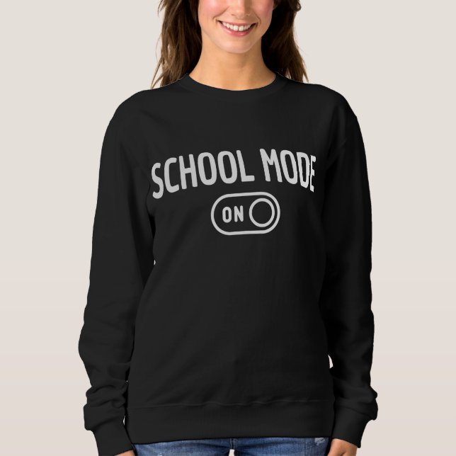 Sudadera Modo escolar activado - De vuelta a la escuela (Anverso)