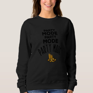 Sudadera Modo Fiesta Modo Fiesta Modo Fiesta Música Country