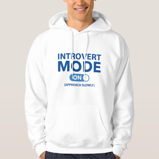 Sudadera Modo Introvertido Activado (Anverso)