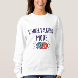 Sudadera Modo vacaciones de verano activado