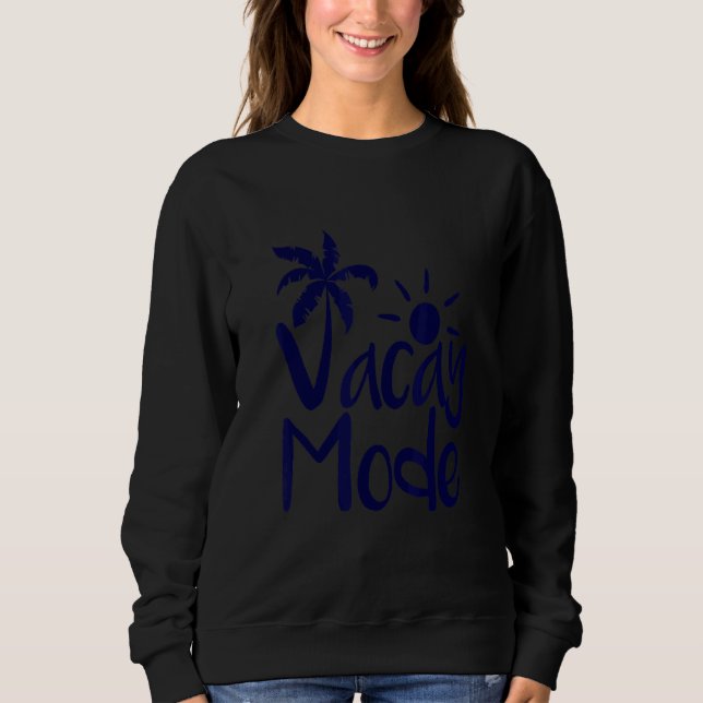 Sudadera Modo Vacay Nuevo (Anverso)