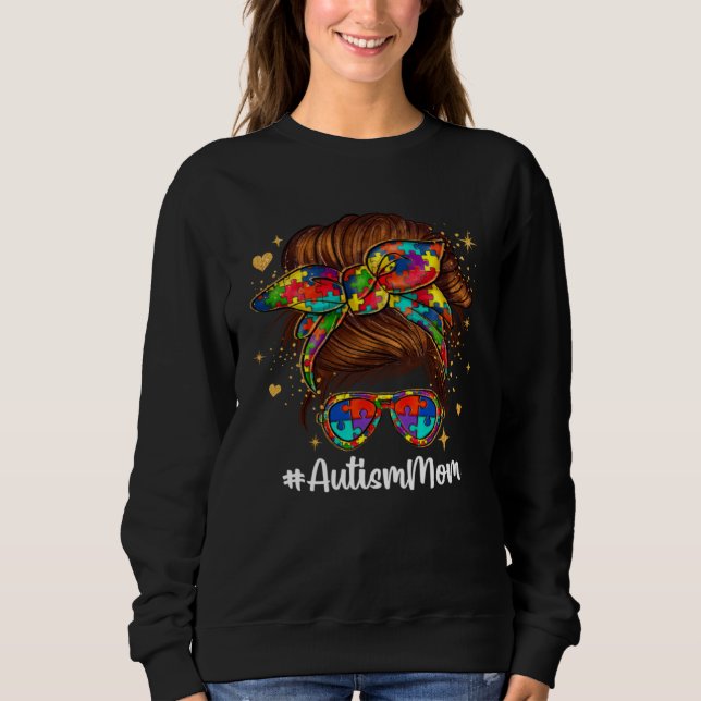 Sudadera Mom Autism Child Messy Bun Awareness Choose Kindne (Anverso)