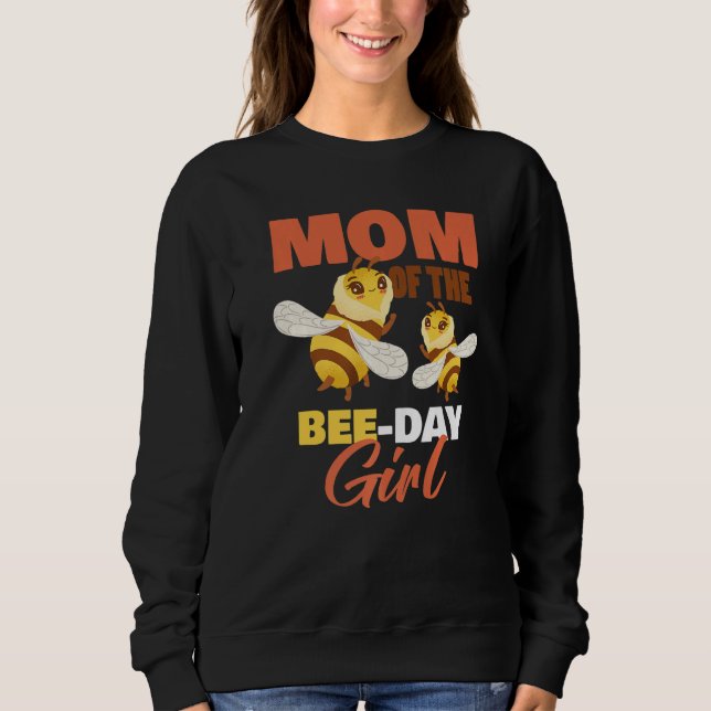 Sudadera Mom Bee Wife Beekeeper Bee Girl Party Theme Mother (Anverso)