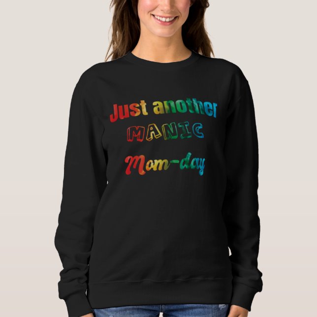 Sudadera Mom Humor Celebration Graphic  Tees amd More (Anverso)