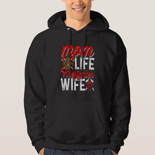 Sudadera Mom Life Firefighter Wife Funny Firefighting Firew (Anverso)