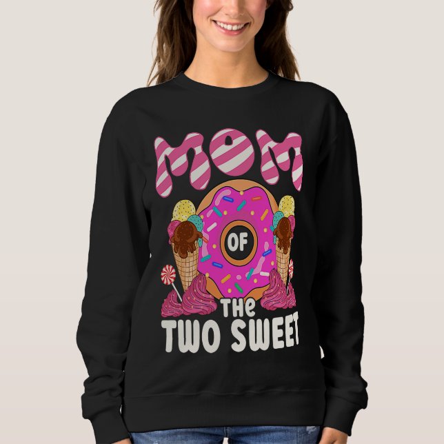 Sudadera Mom Of The Two Sweet Kids Proud Mother Mothers Day (Anverso)