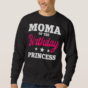 Sudadera Moma De La Princesa De Cumpleaños Fiesta Bday Cele