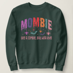 Sudadera Mombie Como Un Zombi Pero Con Los Niños Una Hallow