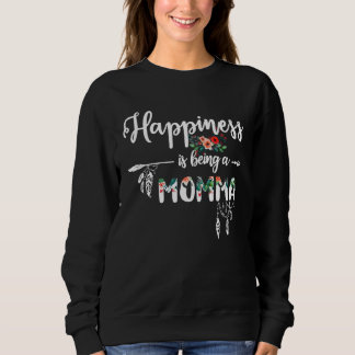 Sudadera Momma  Happiness is Being a Momma  Floral