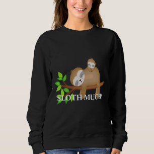 Sudadera Momma Nap Sloth Lazy Sleeping Sleepy