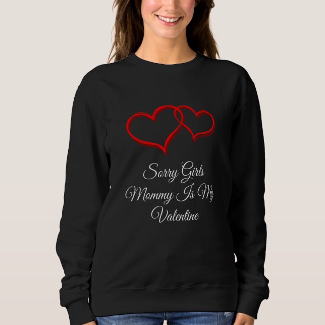 Sudadera Mommy Is My Valentine Valentines Day Humor  3 (Anverso)