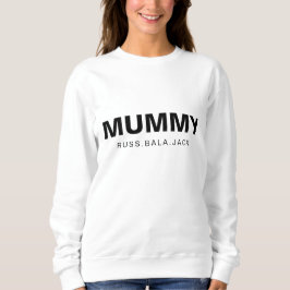 Sudadera Mommy Modern Classic Personalized Kids Names