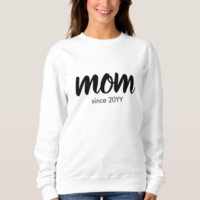 Sudadera Mommy Since Modern Handwritten Mothers Day (Anverso)
