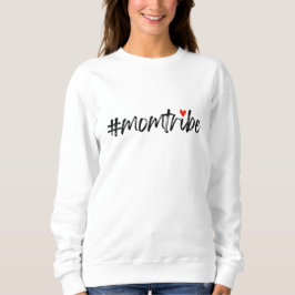 Sudadera #MomTribe | Moderna escritura de escritura sobre l