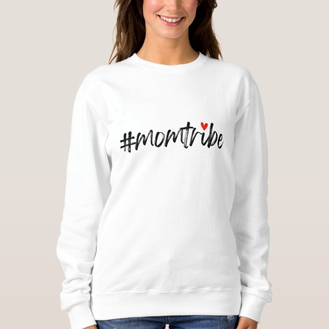 Sudadera #MomTribe | Moderna escritura de escritura sobre l (Anverso)