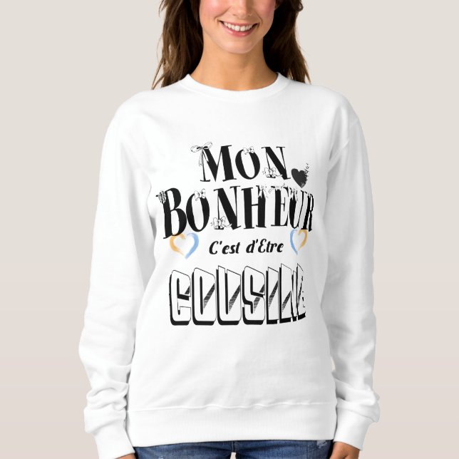 Sudadera Mon Bonheur C'est d'Etre Cousine (Anverso)