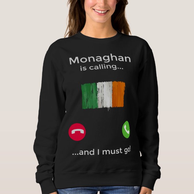 Sudadera Monaghan está llamando y debo ir Irlanda (Anverso)
