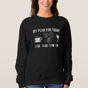 Sudadera Moneda divertida que recauda Hobby Mi Plan Para Ho
