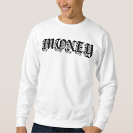 Sudadera Money Gothic Blackletter Typography