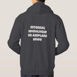 Sudadera Monólogo interno en modo avión Texto