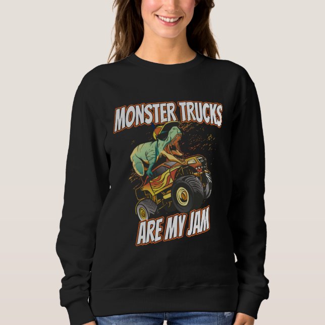 Sudadera Monster Trucks Are My Jam  Monster Truck For Kids (Anverso)