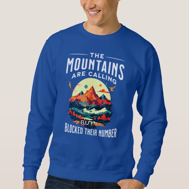 Sudadera Montañas Divertidas Me Llaman Bloqueé Número (Anverso)