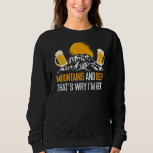 Sudadera Montañas y Cerveza por eso estoy aquí, excursión p