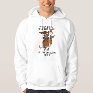 Sudadera Montar toros cuando abren la puerta buscando 8