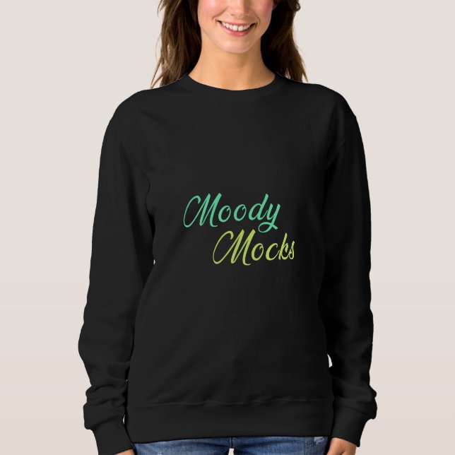Sudadera Moody Mocks - Sarcasmo y actitud en estilo (Anverso)