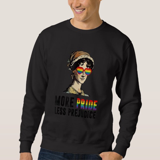 Sudadera More Pride Less Prejudice Lgbt Gay Proud Ally Prid (Anverso)