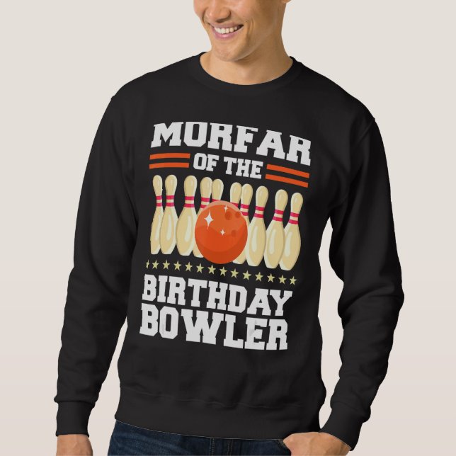 Sudadera Morfar Del Cumpleaños Bowler Bday Bowling Fiesta C (Anverso)