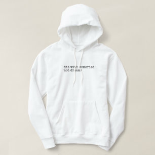 Sudadera Morir con Recuerdos, no sueños