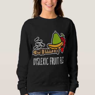 Sudadera Moscas de frutas disléxicas - Conciencia divertida