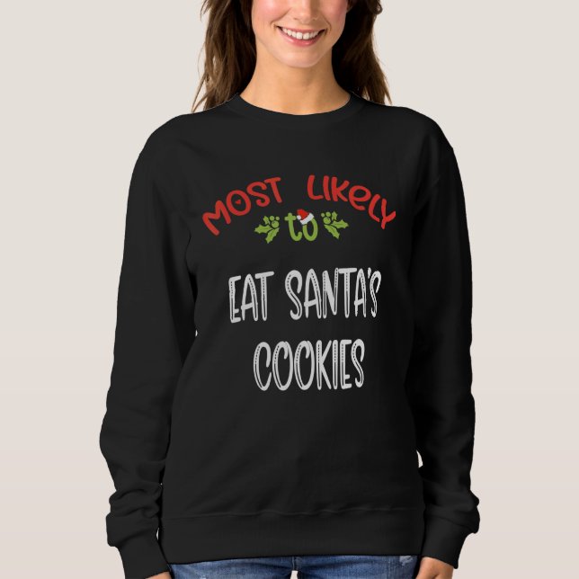 Sudadera Most Likely To Christmas eat santau2019s cookies m (Anverso)
