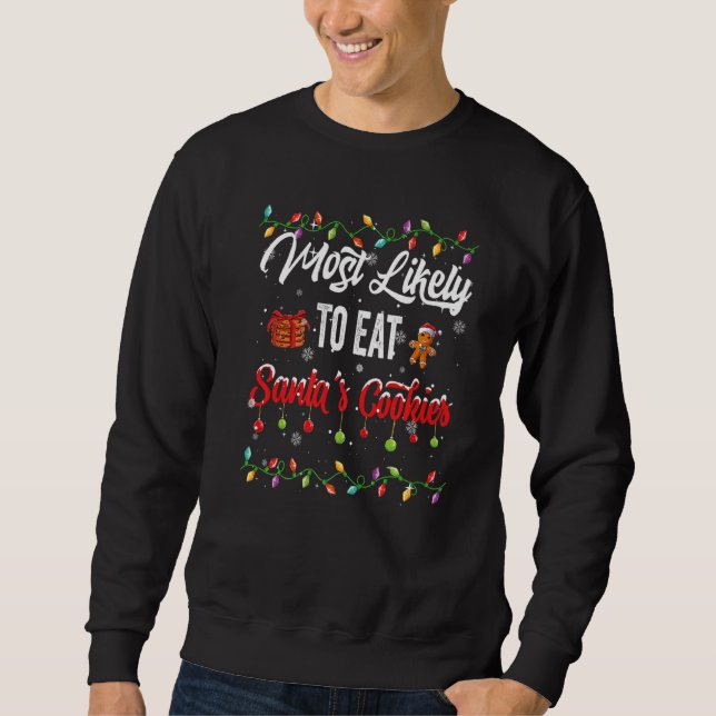 Sudadera Most Likely To Eat Santa Cookies Family Matching P (Anverso)