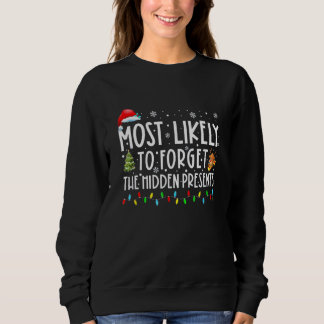 Sudadera Most Likely To Forget Where All The Presents Are H