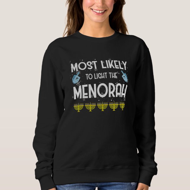 Sudadera Most Likely To Light The Menorah Family Jewish Han (Anverso)