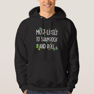 Sudadera Most Likely To Shamrock And Roll  St Patrick s Day