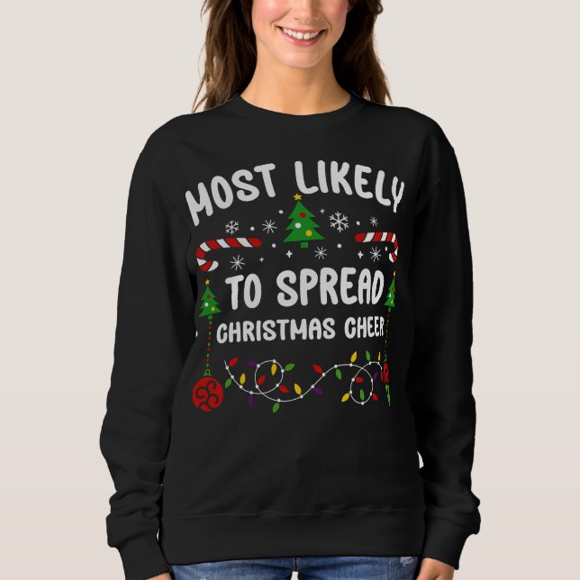 Sudadera Most Likely to Spread Christmas Cheer (Anverso)