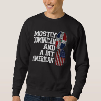 Sudadera mostly dominican and a bit American Dominican 1