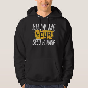 Sudadera Mostrar tu frase de semilla Graciosa Cripto reteni