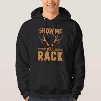 Sudadera Mostrar tu rack - Diseño de caza